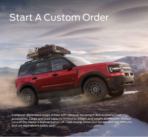 Start a custom order | Sour Lake Ford in Sour Lake TX
